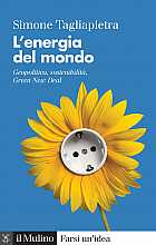 L'energia del mondo. Geopolitica, sostenibilità, Green New Deal