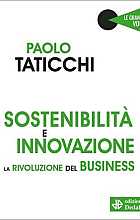 Sostenibilità e innovazione. La rivoluzione del business.