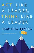 Act like a leader, think like a leader