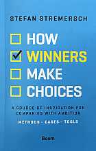 How Winners Make Choices