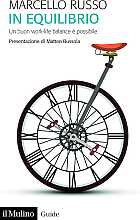 In Equilibrio. Un Buon work-life balance è possibile