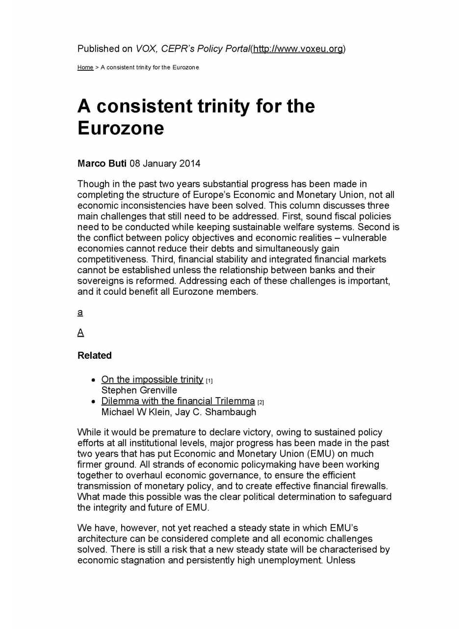 A consistent trinity for the Eurozone