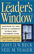 The leader's window: mastering the four styles of leadership to build high performing teams