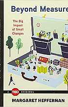 Beyond measure: the big impact of small changes
