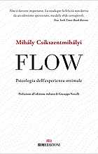 Flow. Psicologia dell'esperienza ottimale