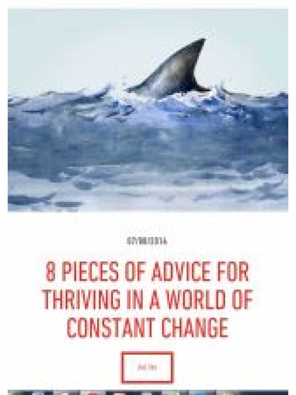 8 pieces of advice for thriving in a world of constant change