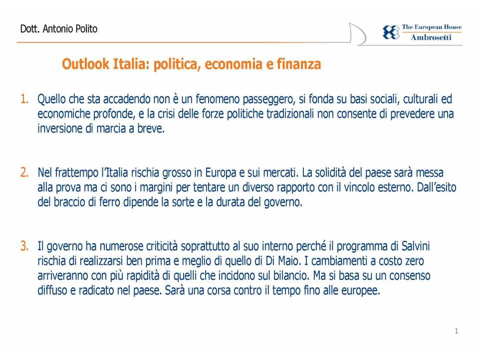 AMBROSETTI MANAGEMENT (*)IN PRESENZA
Outlook Italia: politica, economia e finanza