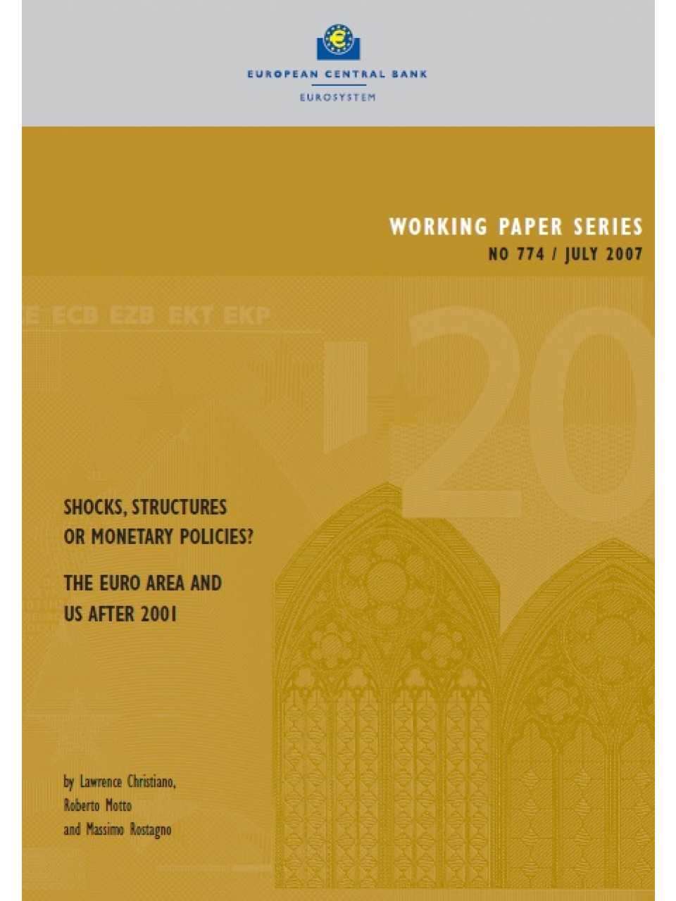 Shocks, structures or monetary policies? The euro area and US after 2001