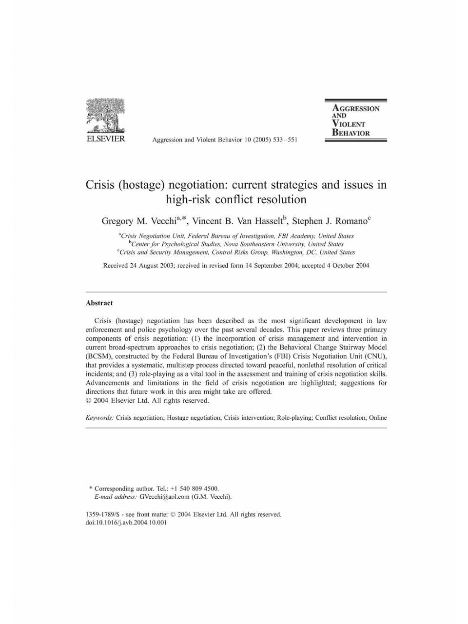 Crisis (hostage) negotiation: current strategies and issues in high-risk conflict resolution
