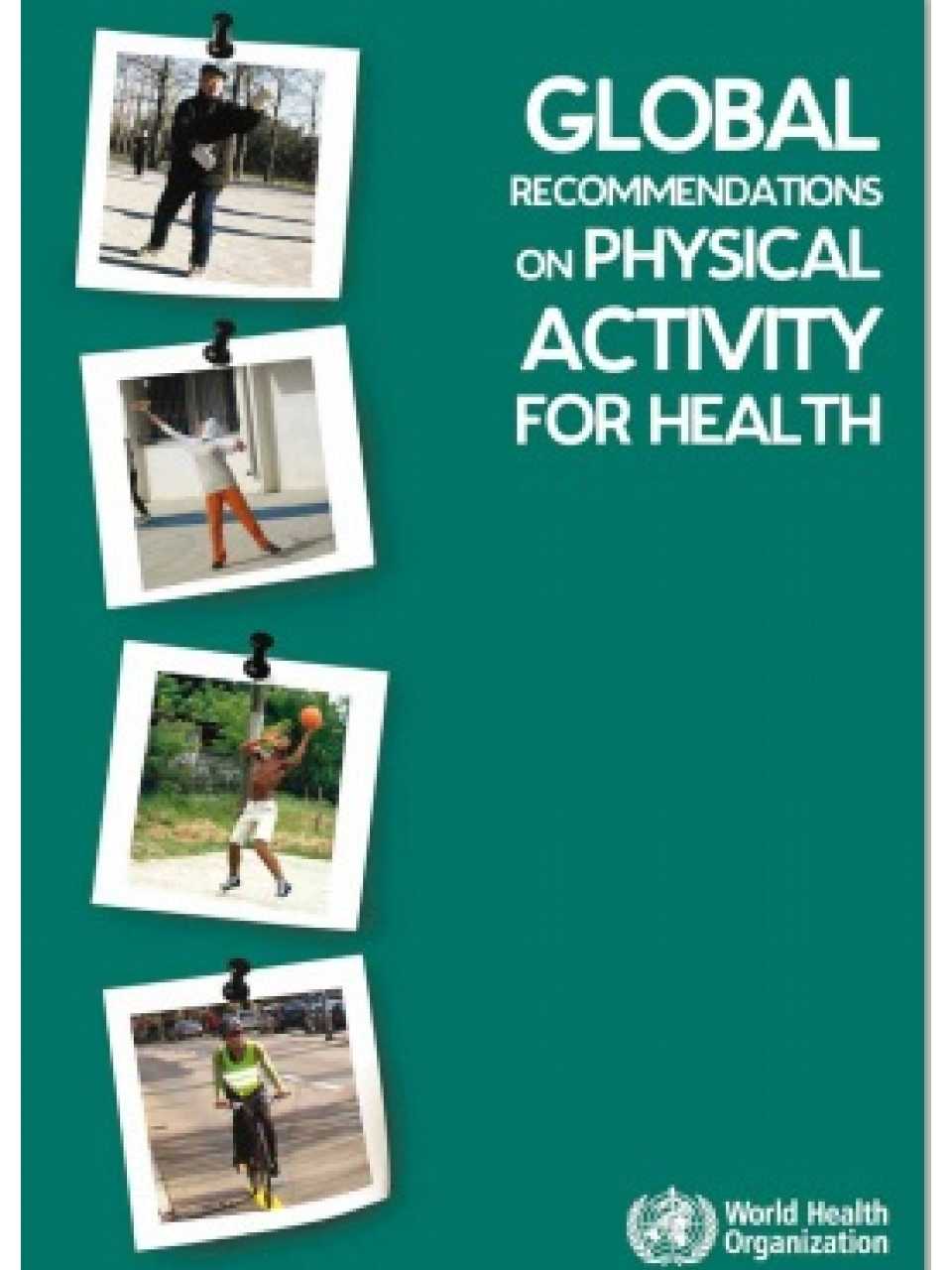 Global recommendations on physical activity for health