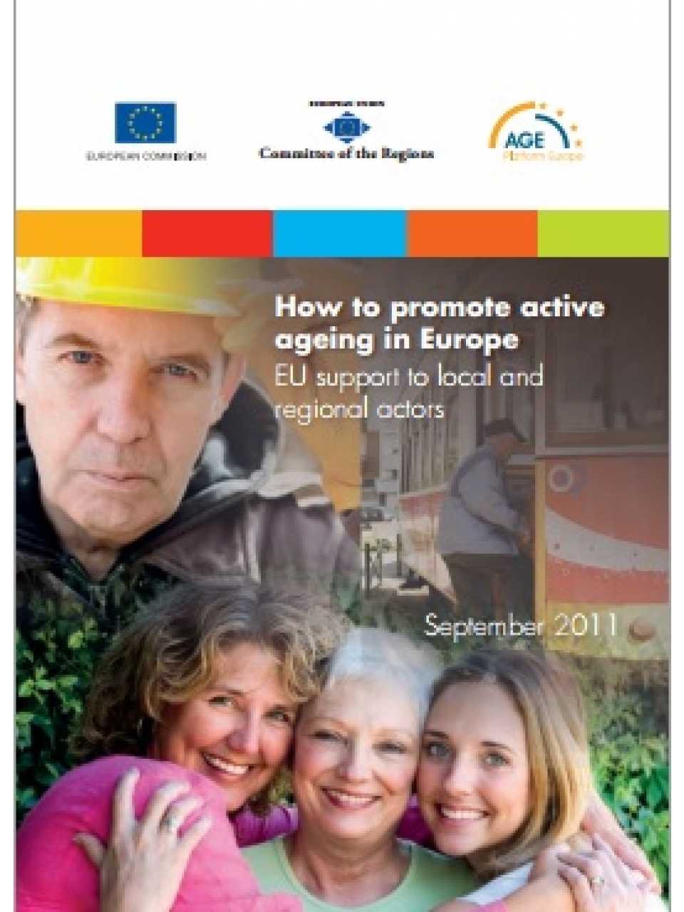 How to promote active ageing in europe - EU support to local and regional actors