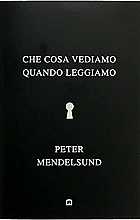 Che cosa vediamo quando leggiamo