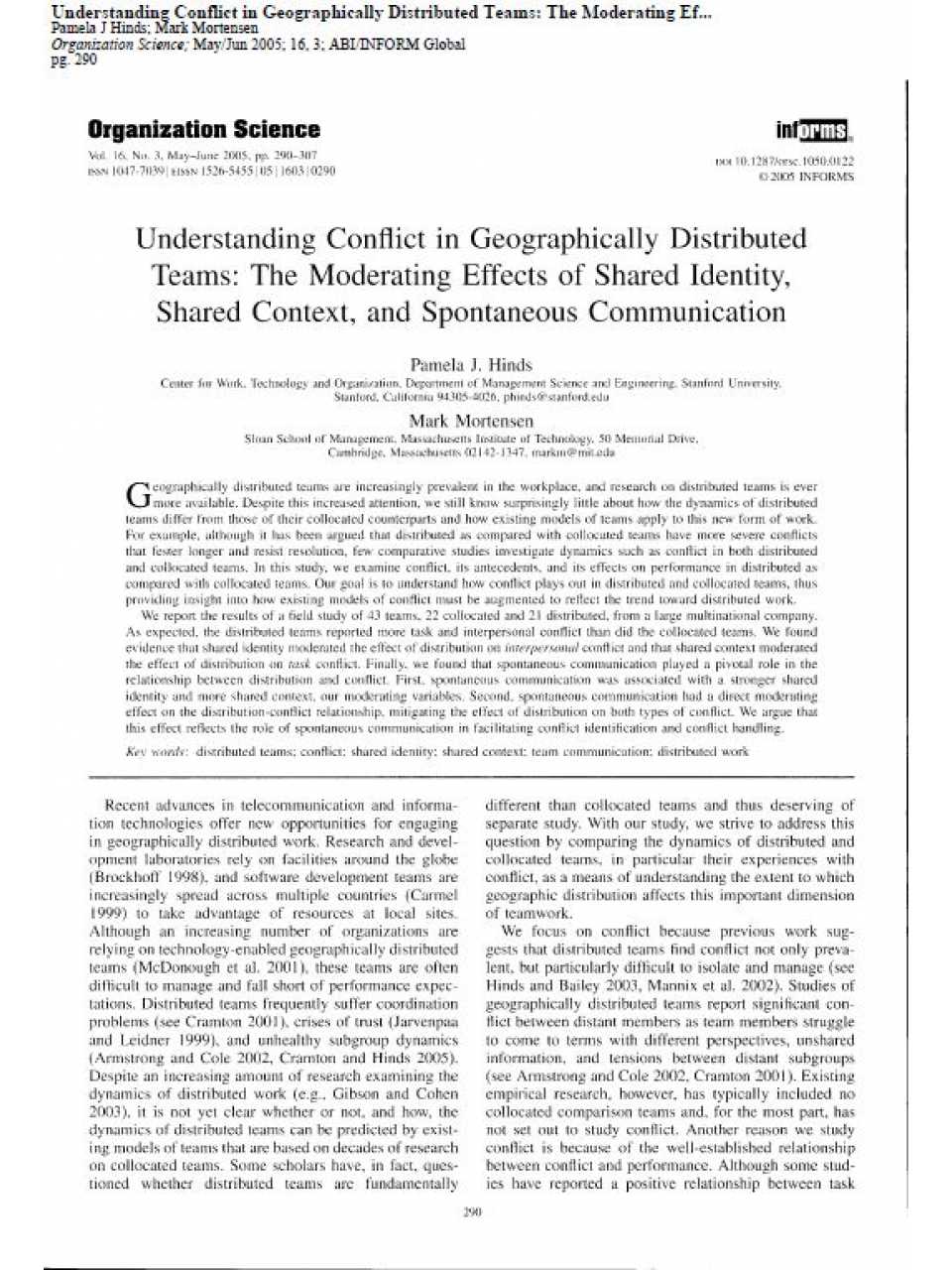 Understanding Conflict in Geographically Distributed Teams: The Moderating Effects of Shared Identity, Shared Context, and Spontaneous Communication