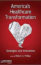 America's Healthcare Transformation: Strategies and Innovations
