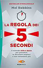 La regola dei 5 secondi. Il metodo 