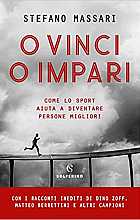 O vinci o impari