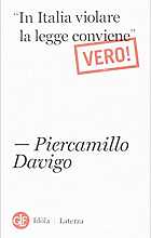 “In Italia violare la legge conviene”. Vero!