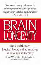 Brain longevity. The breakthrough medical program that improves your mind and memory
