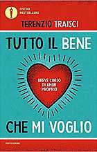Tutto il bene che mi voglio. Breve corso di amor proprio