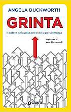 Grinta. Il potere della passione e della perseveranza