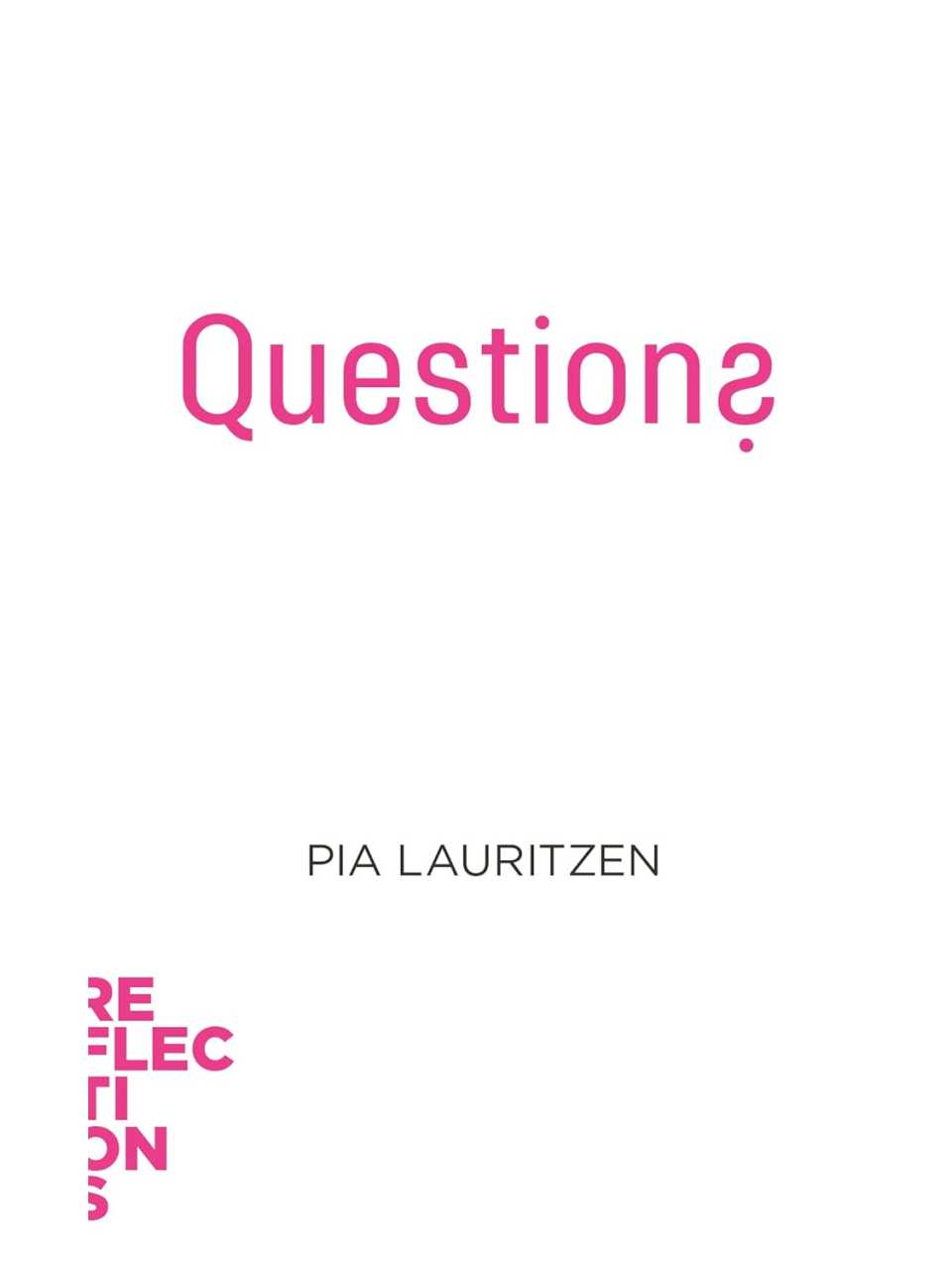 Questions: Brief Books about Big Ideas