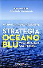 Strategia Oceano Blu. Vincere senza competere