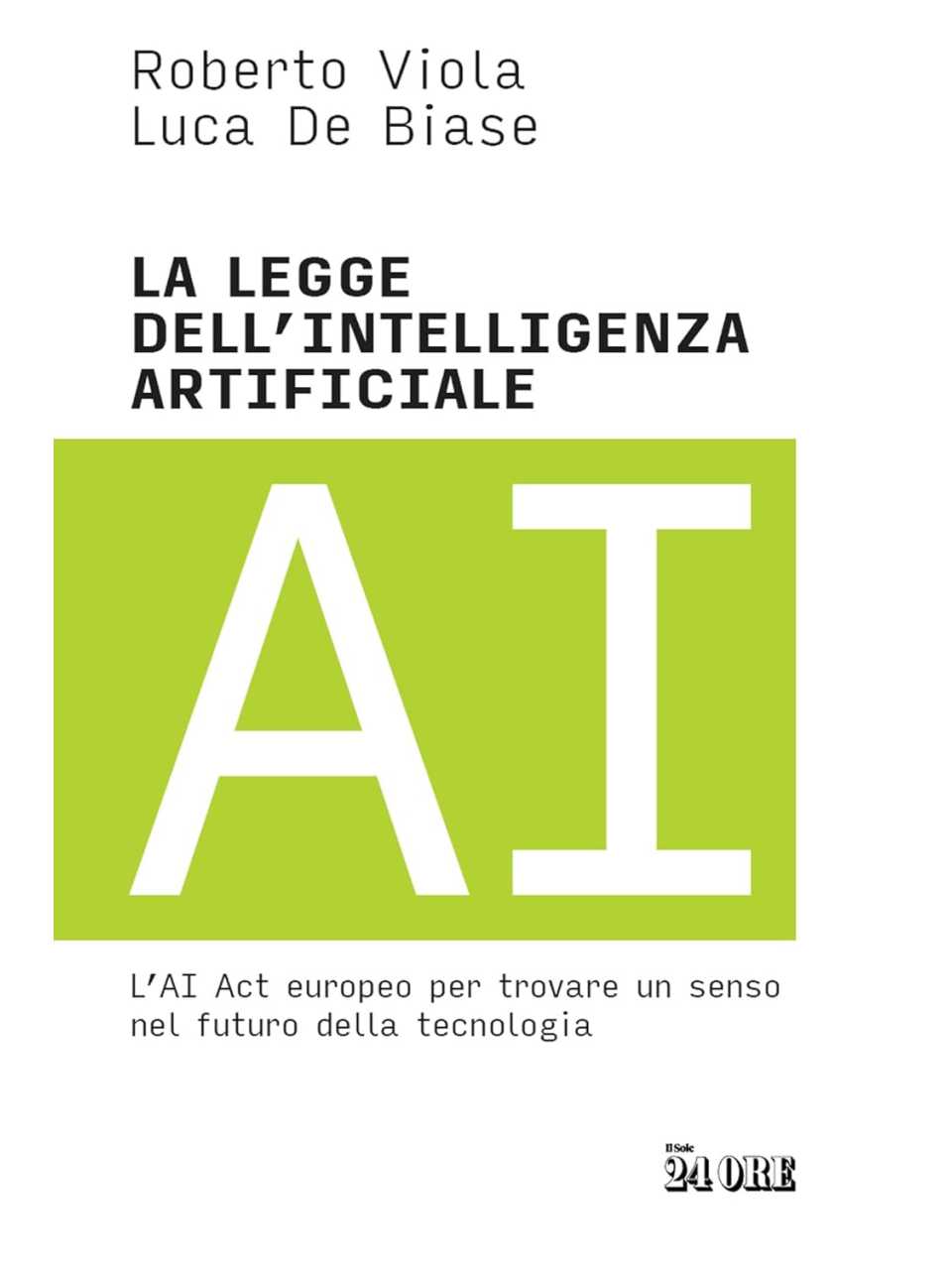La legge dell'intelligenza artificiale