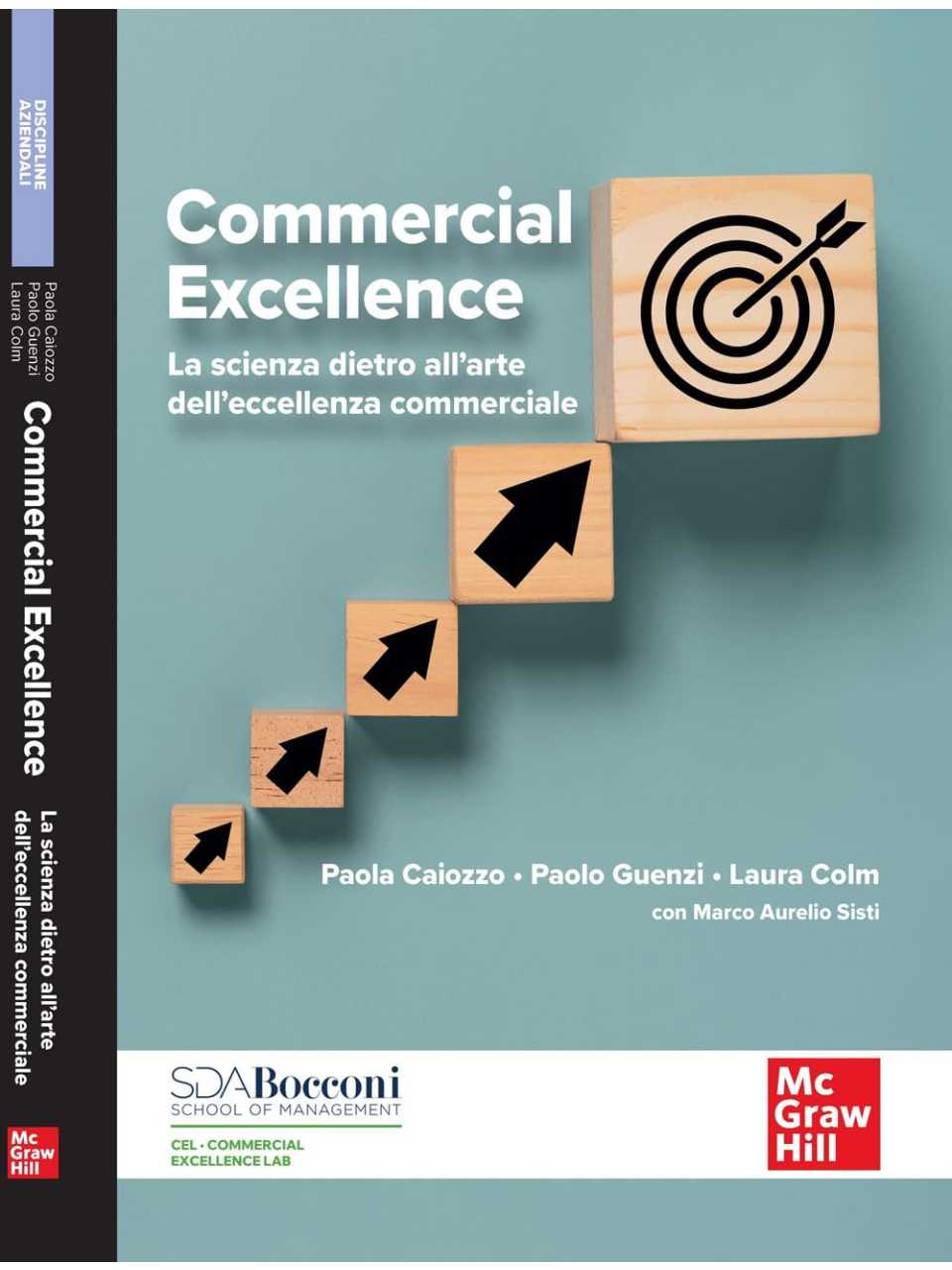 AGGIORNAMENTO PERMANENTEIN PRESENZA
I driver per raggiungere la Commercial Excellence: integrare tecnologie emergenti, competenze strategiche e modelli organizzativi innovativi (con aperitivo di networking)