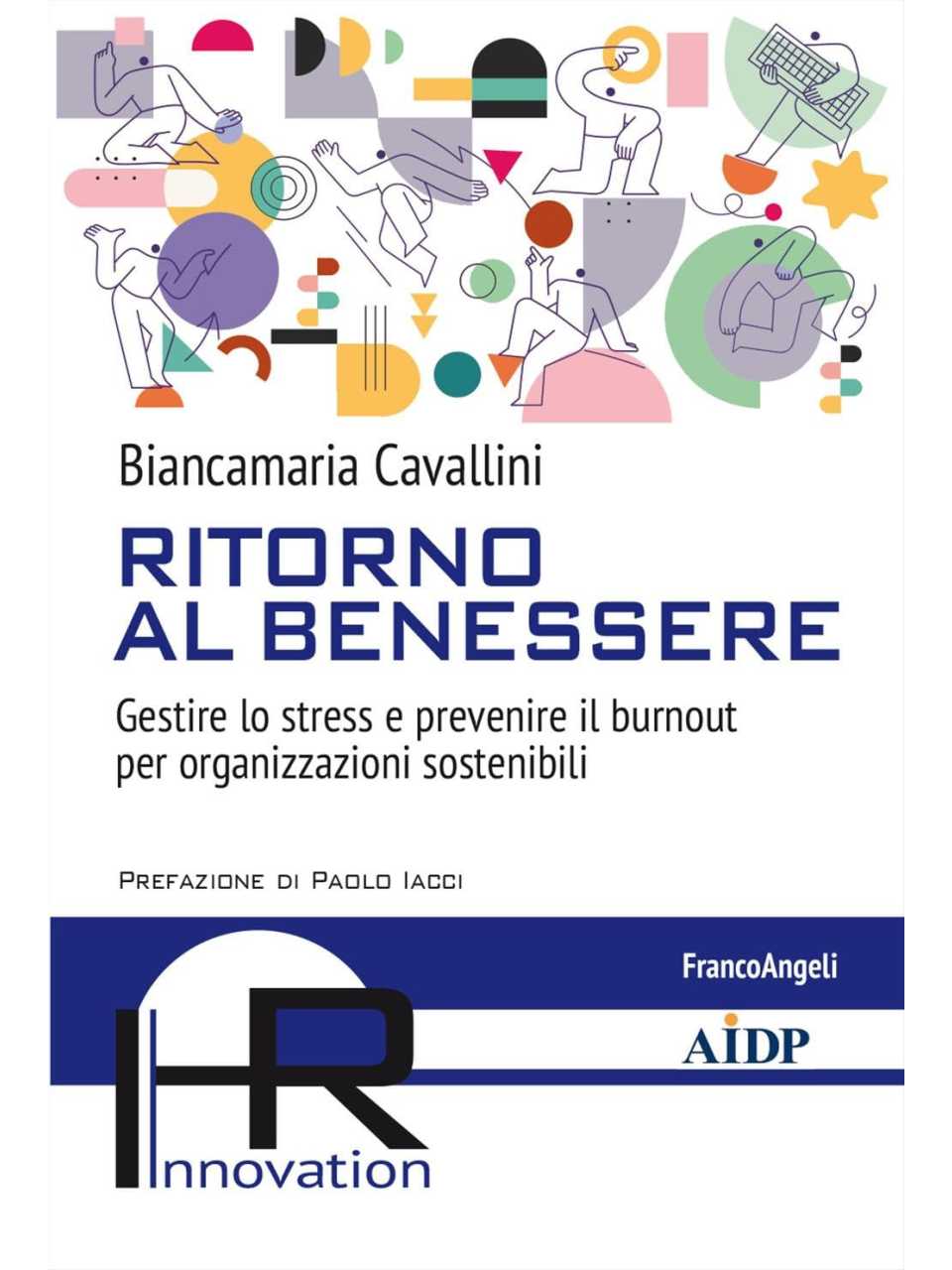 TEHA MANAGEMENT (*)IN PRESENZA E VIA WEB
Dal work-life balance al work-life harmony: integrare vita e lavoro per raggiungere l’armonia