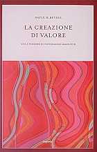 La creazione di valore. Vita e pensiero di Tsunesaburo Makiguchi