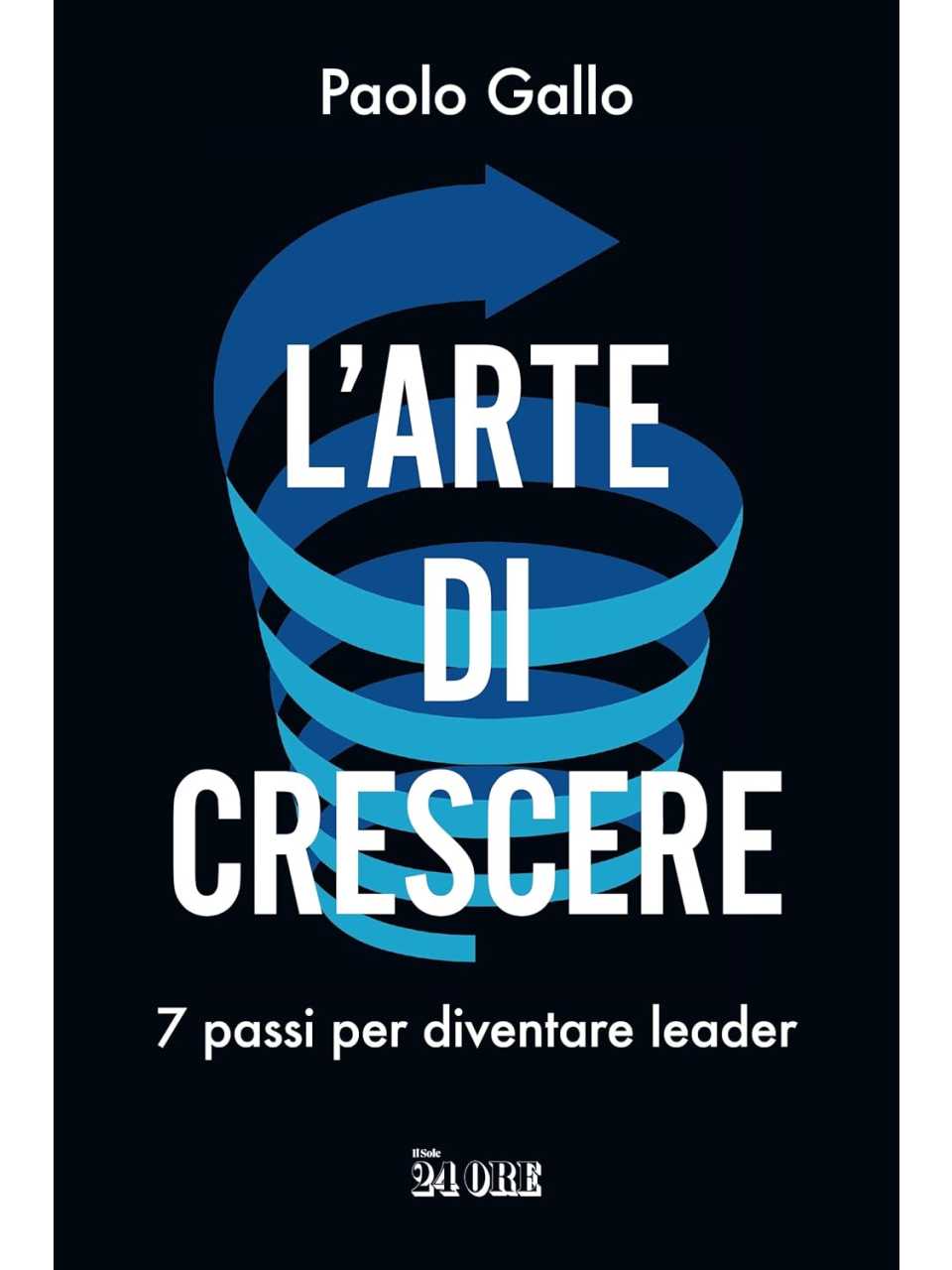 AMBROSETTI LIVEVIA WEB
L’arte di crescere: 7 passi per diventare leader