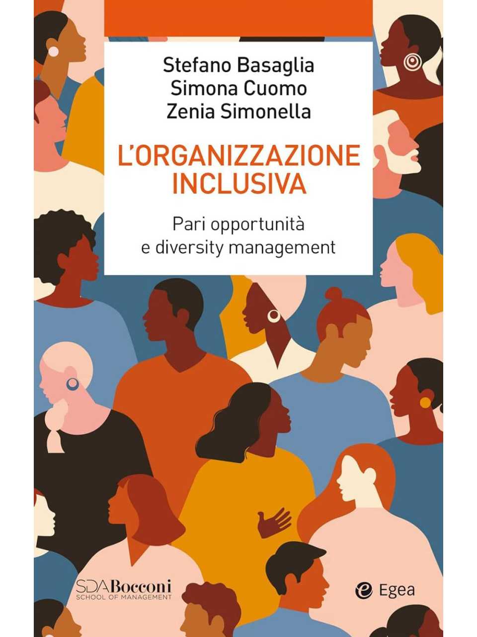 L'organizzazione inclusiva. Pari opportunità e diversity management