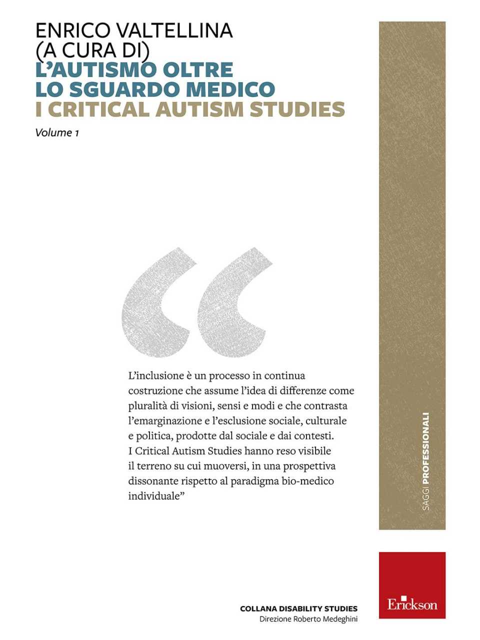 L'autismo oltre lo sguardo medico