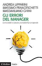 Gli errori del manager. Come evitarli e costruire una leadership consapevole