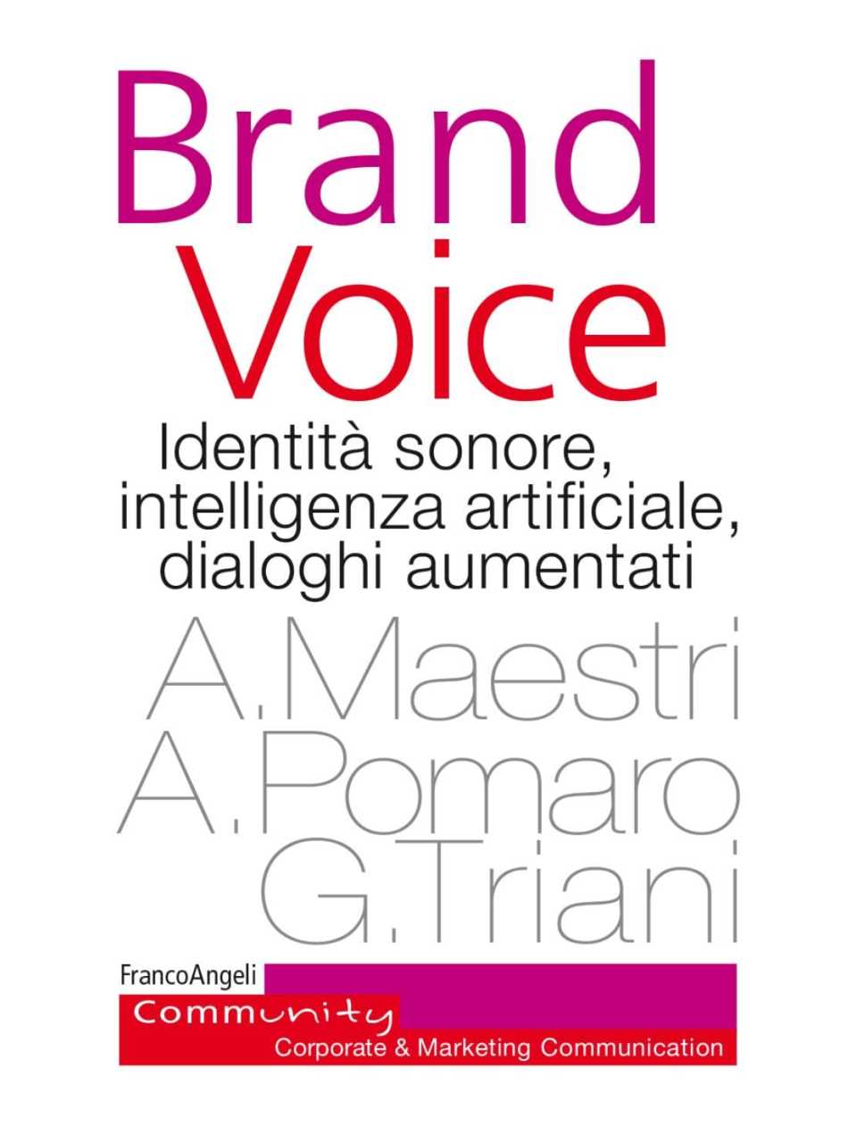 AGGIORNAMENTO PERMANENTEIN PRESENZA
Il nuovo retail “ibrido”: il ruolo di immersion e visual value