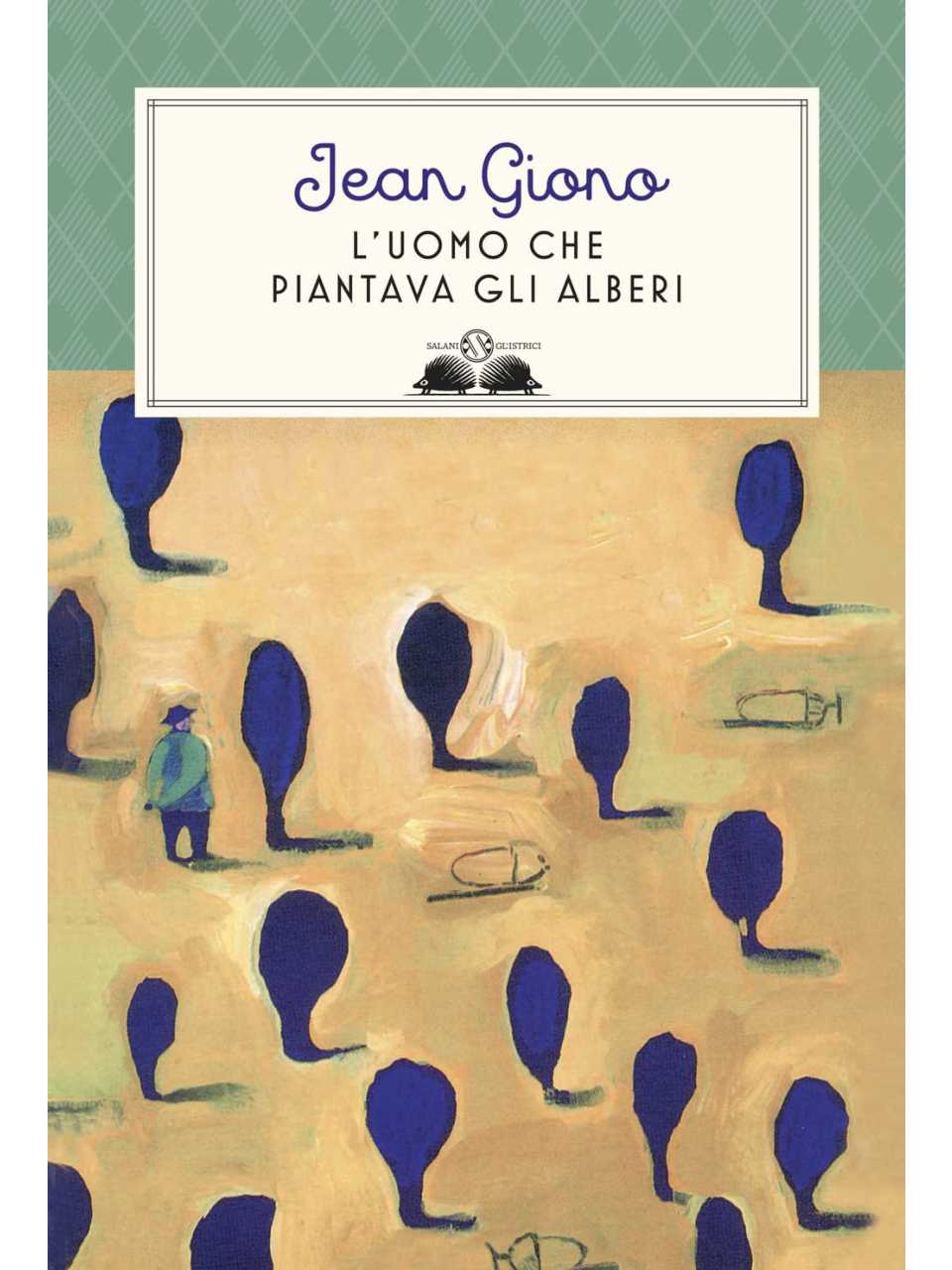 L'uomo che piantava gli alberi