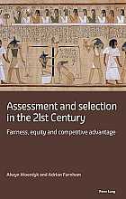 Assessment and selection in the 21st century. Fairness, equity and competitive advantage