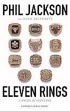 Eleven rings. L'anima del successo