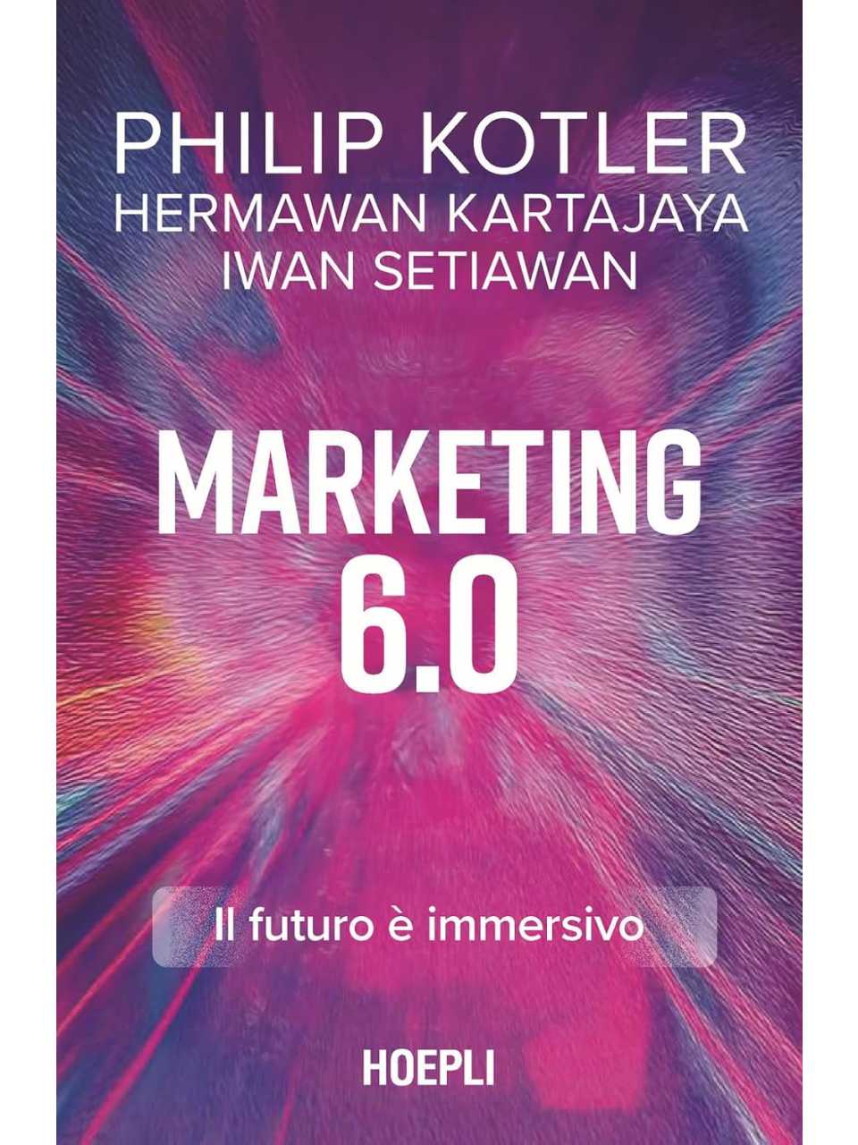 Marketing 6.0. Il futuro è immersivo