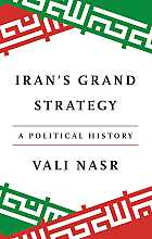 Iran's grand strategy: a political history