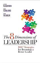 The 8 Dimensions of Leadership: DiSC Strategies for Becoming a Better Leader