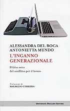 L'inganno generazionale. Il falso mito del conflitto per il lavoro