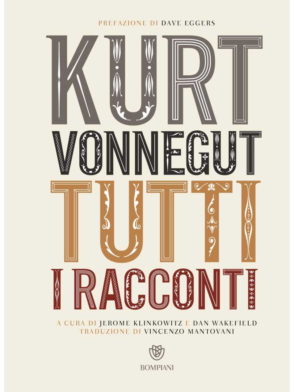 Kurt Vonnegut. Tutti i racconti