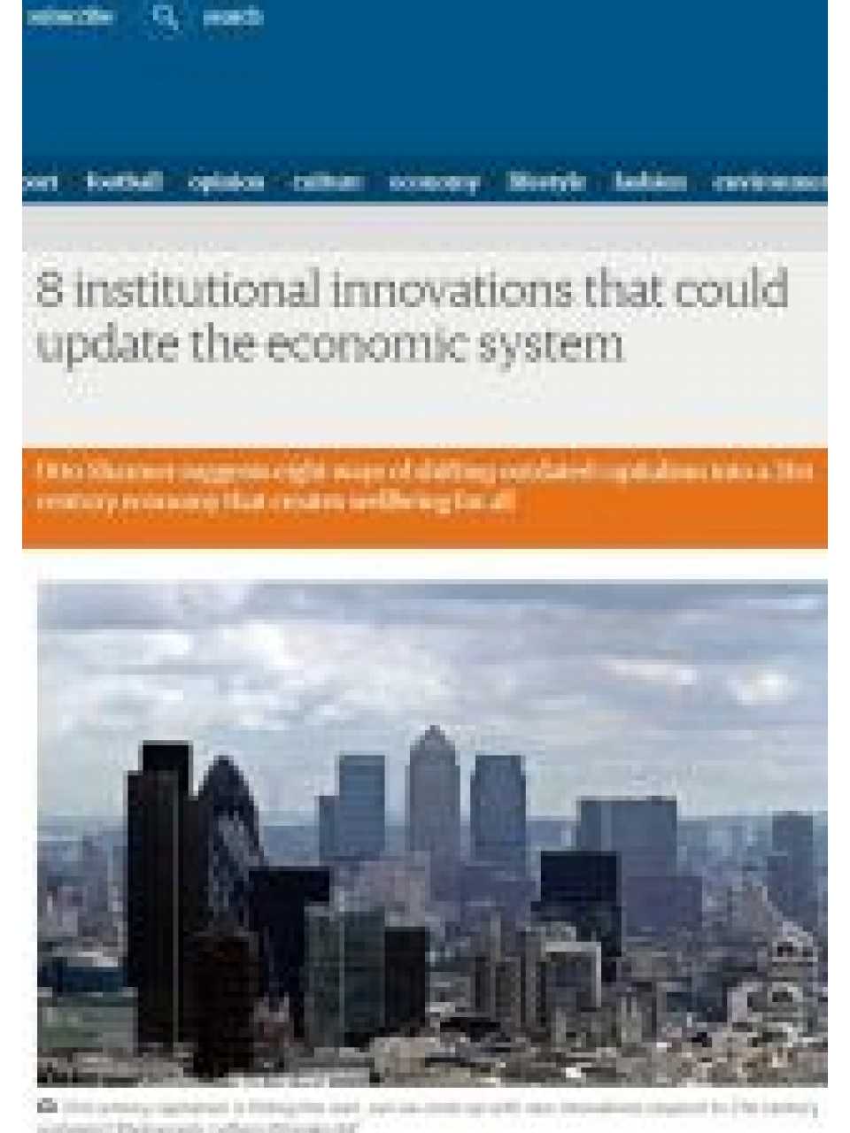 8 institutional innovations that could update the economic system