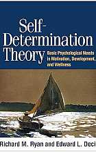 Self-determination theory. Basic psychological needs in motivation, development, and wellness