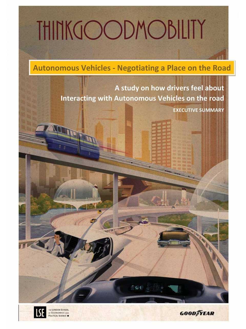 Autonomous Vehicles: Negotiating a Place on the Road. Are European Drivers Ready to Give up the Wheel?
