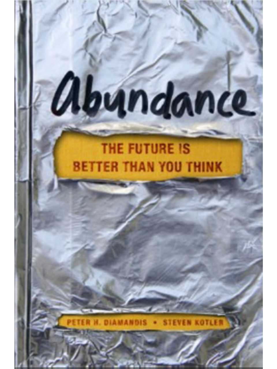 Abundance: the future is better than you think