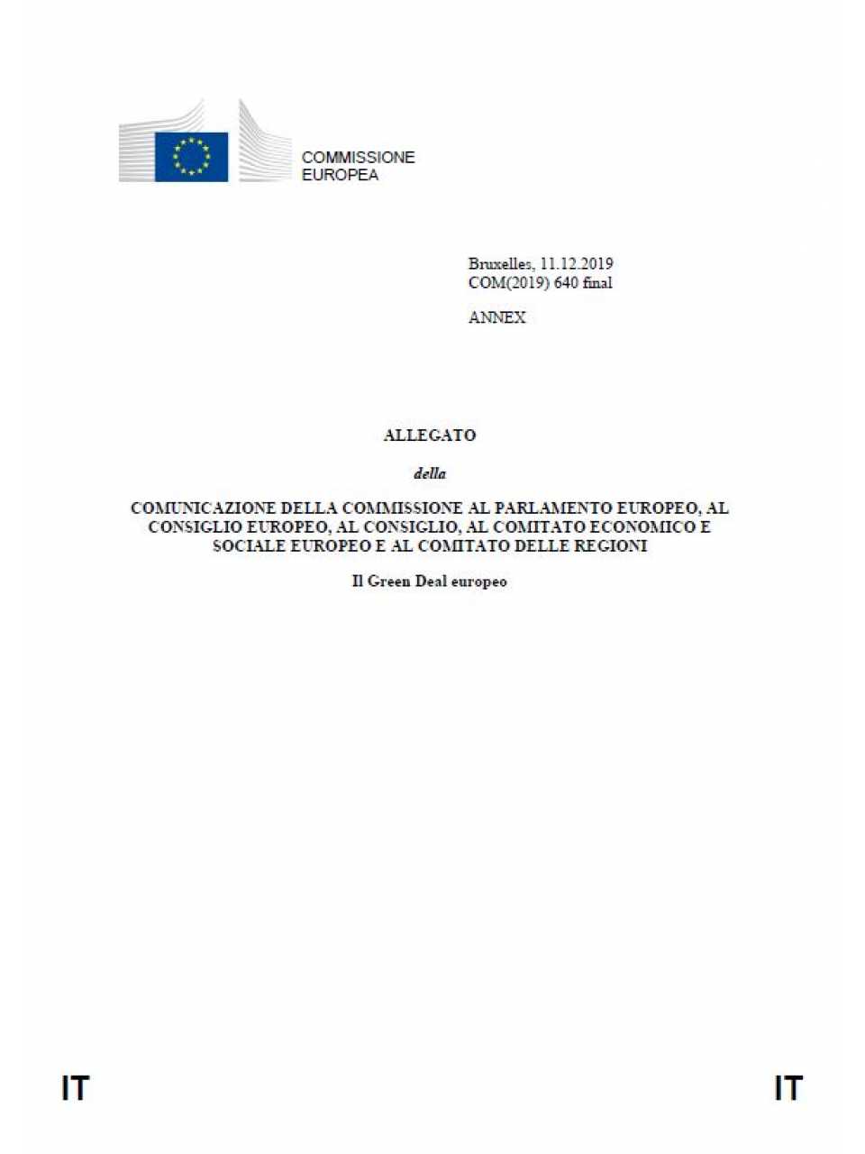 Allegato della Comunicazione della Commissione al Parlamento Europeo, al Consiglio Europeo, al Consiglio, al Comitato Economico e Sociale Europeo e al