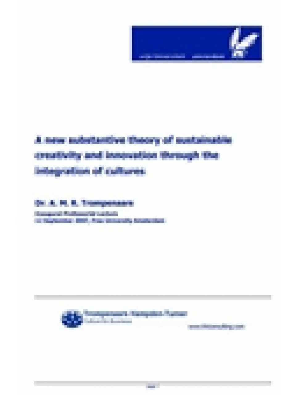 A new substantive theory of sustainable creativity and innovation through the integration of cultures