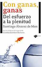 Talent and Effort: The Keys to Personal Growth  - tratto da Con Ganas, Ganas